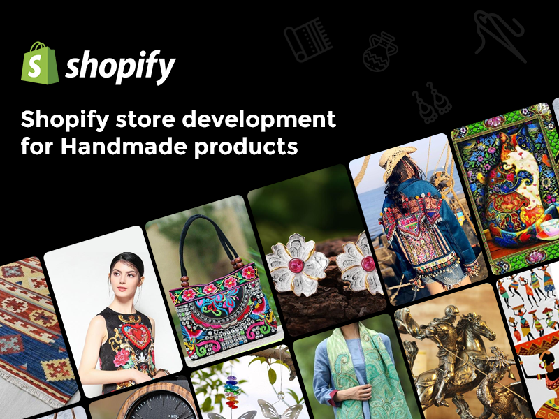 Shopify store development for Handmade products